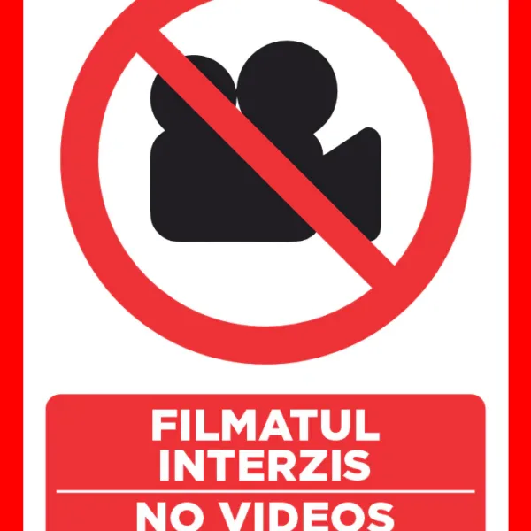 Placuta pentru filmatul interzis no videos allowed