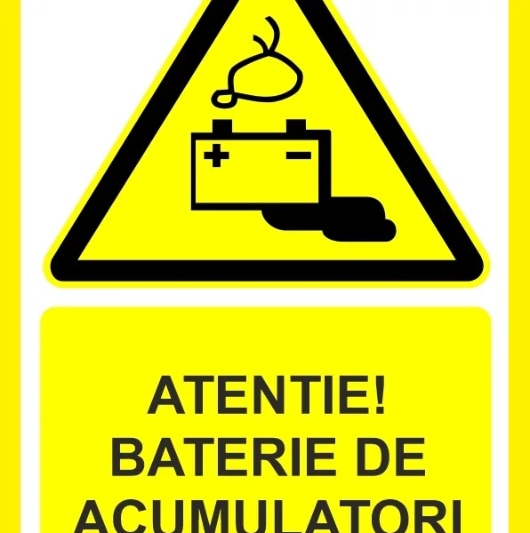 Placuta atentie baterie de acumulator