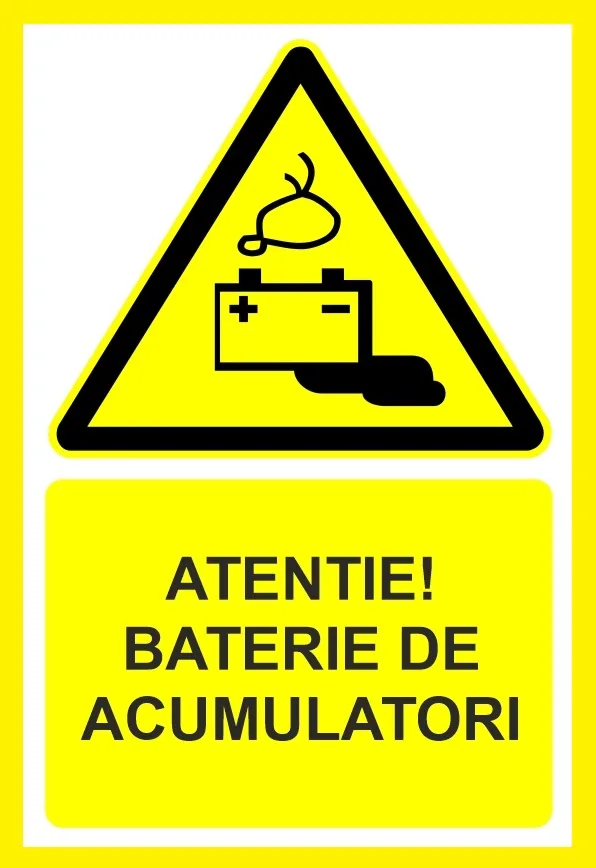 Placuta atentie baterie de acumulator
