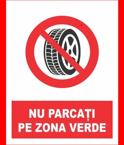 Placuta nu parcati pe zona verde