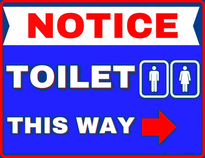 Notice toilet this way