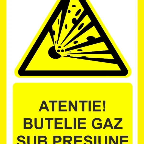 Placuta atentie butelie gaz sub presiune
