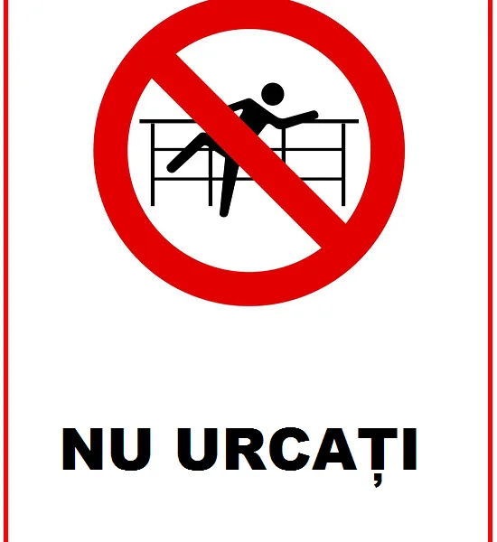 Placuta de interzicere nu urcati