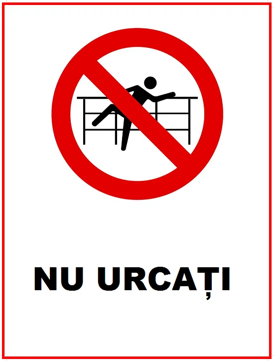 Placuta de interzicere nu urcati