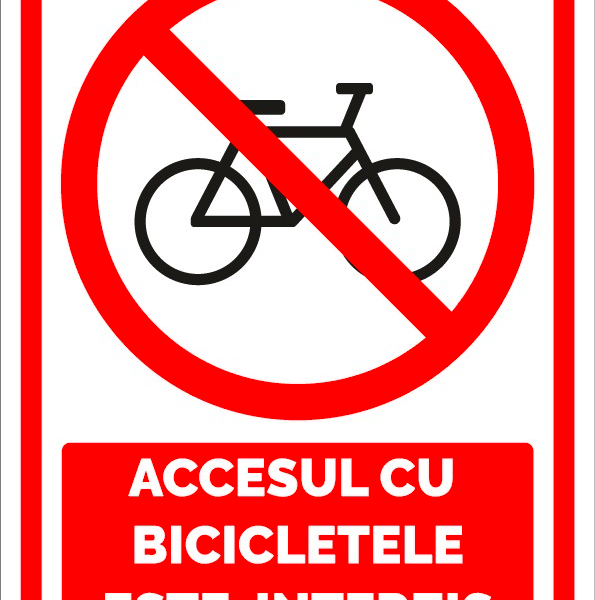 Semn pentru accesul cu bicicletele este interzis