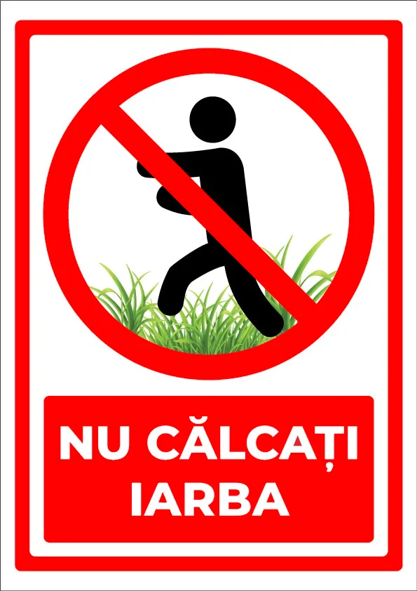 Semn nu calcati pe iarba