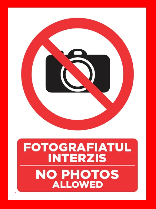 Placuta pentru fotografiatul interzis no photos allowed