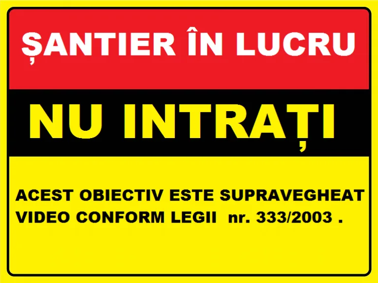 Placuta santier in lucru nu intrati obiectiv video
