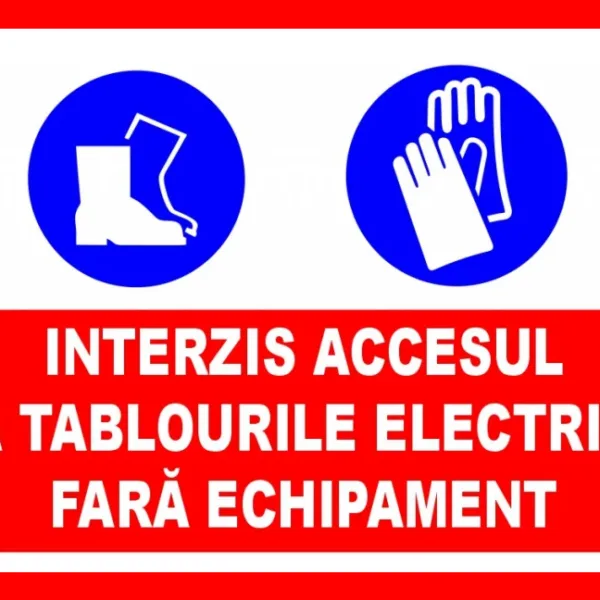 Placuta interzis accesul la tablourile electrice fara echipament