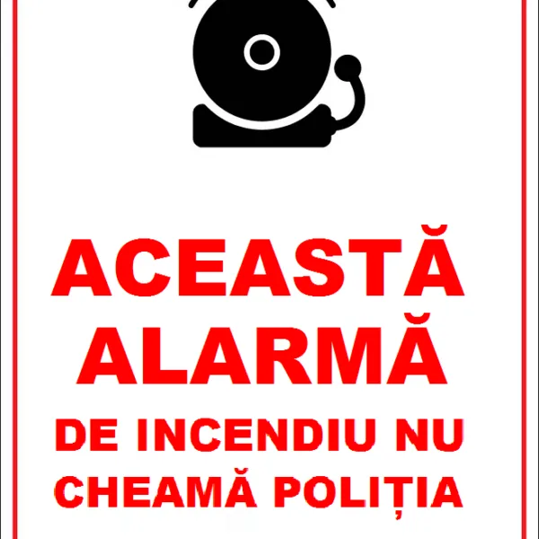 Placuta aceasta alarma de incendiu nu cheama politia