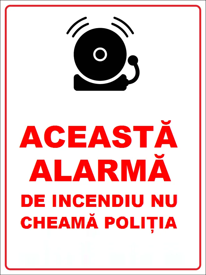 Placuta aceasta alarma de incendiu nu cheama politia