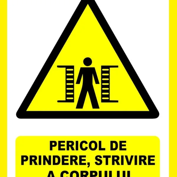 Placuta pentru pericol de prindere strivire a corpului