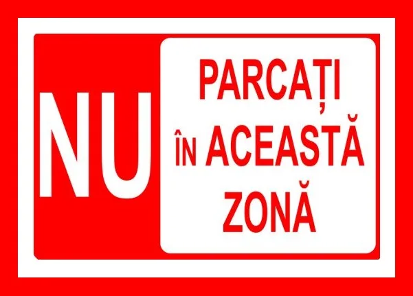 Placuta nu parcati in aceasta zona