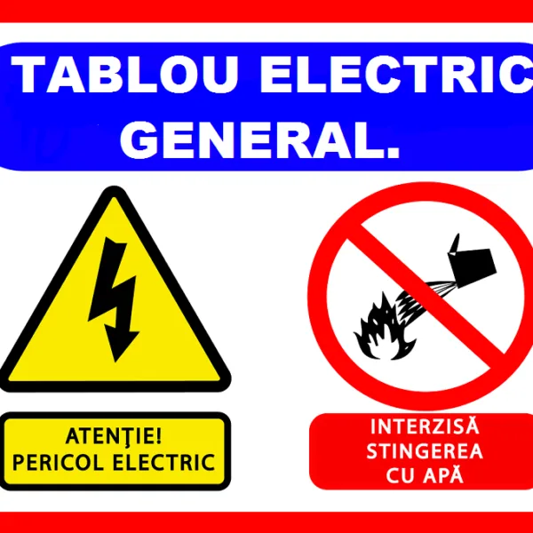 Placuta pentru tablou electric general atentie pericol electric interzisa stingerea cu apa