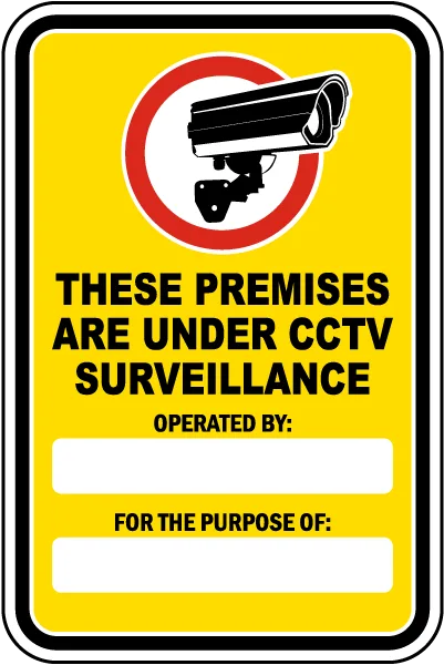 These Premises Are Under CCTV Surveillance Sign