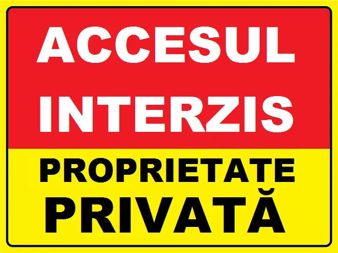 Placuta pentru accesul interzis proprietate privata