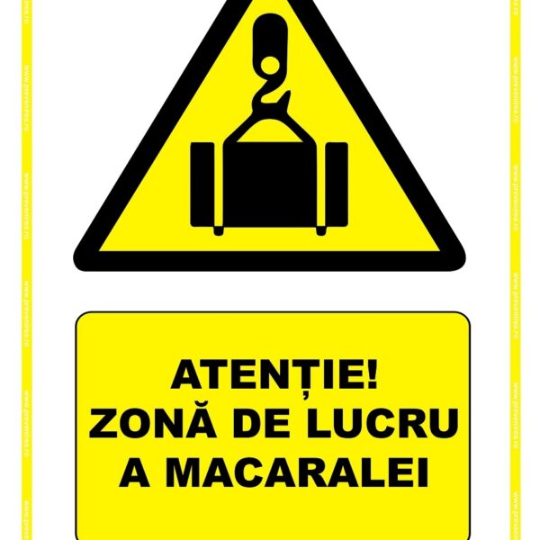 Indicator Atenție Zona de Lucru a Macaralei
