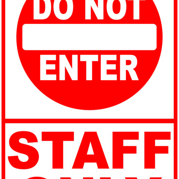 Sign do not enter staff only
