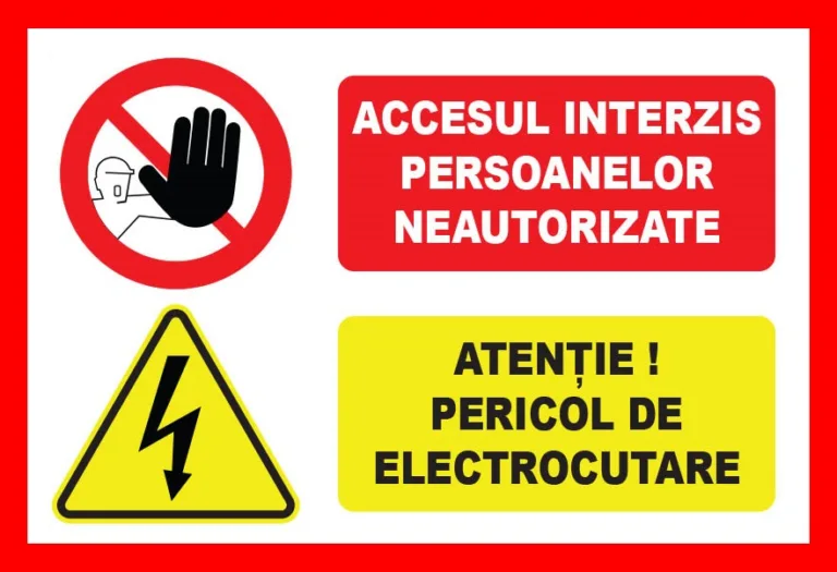 Placuta accesul interzis persoanelor neautorizate atentie pericol de electrocutare