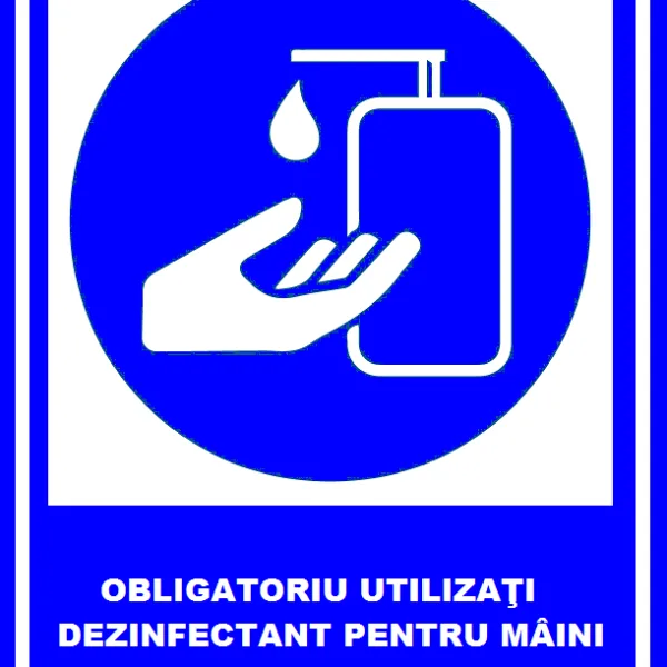 Placuta obligatoriu utilizati dezinfectant pentru maini