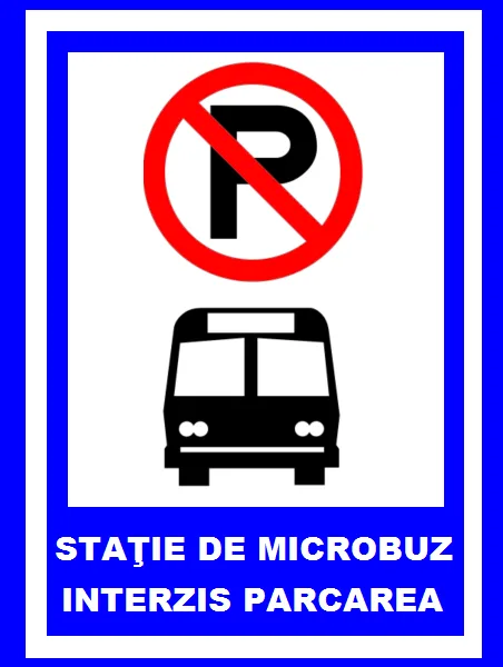 Placuta pentru statie de microbuz parcare interzisa