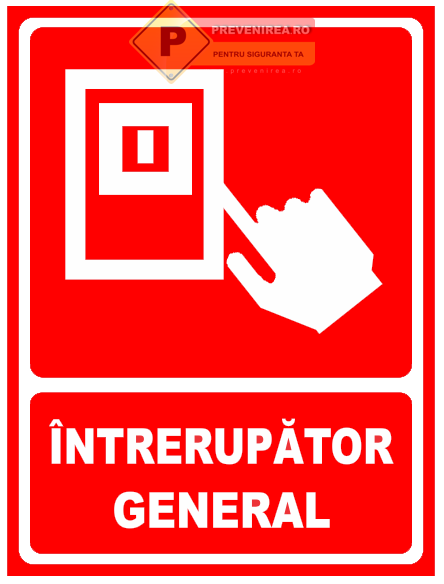 Indicatoare întrerupător general - Semne vizibile pentru panouri electrice și tablouri de comandă