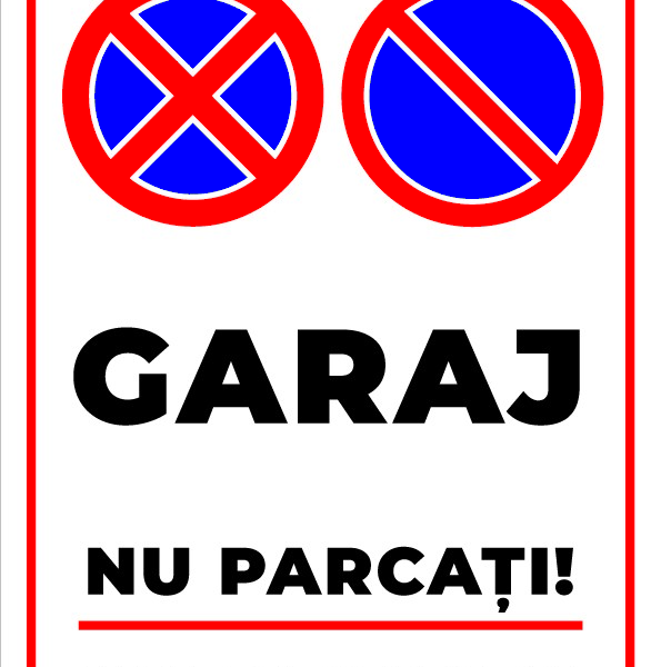 indicator garaj nu parcati nu blocati
