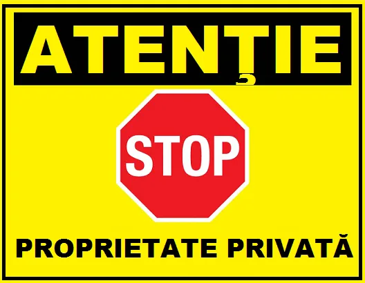 Placuta atentie stop proprietate privata