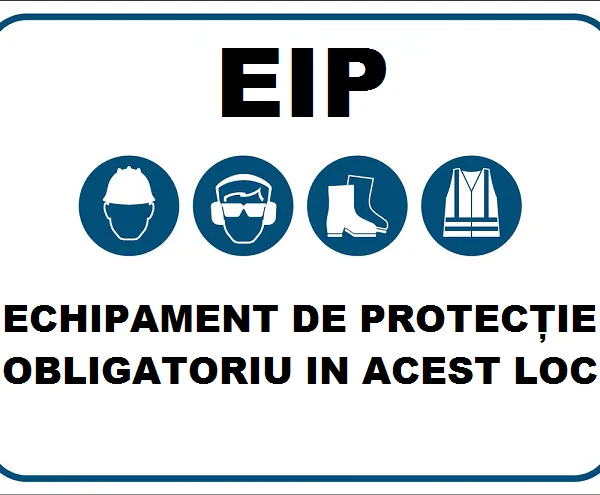 Placuta EIP echipament de protectie obligatoriu in acest loc