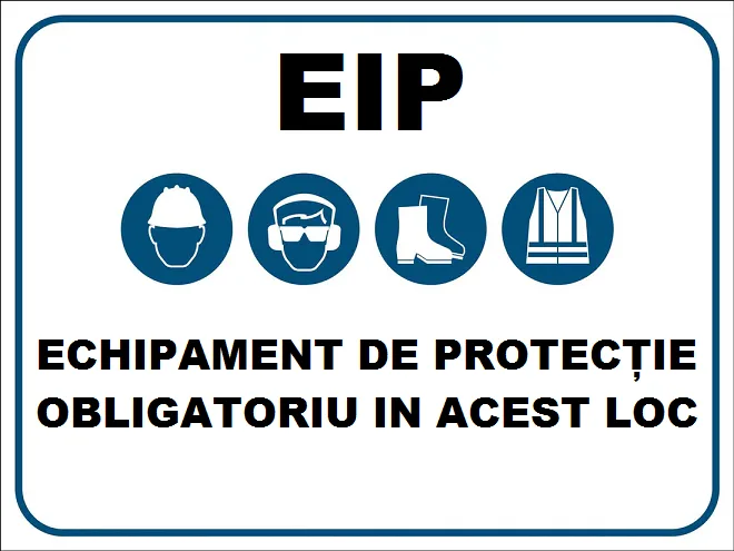 Placuta EIP echipament de protectie obligatoriu in acest loc