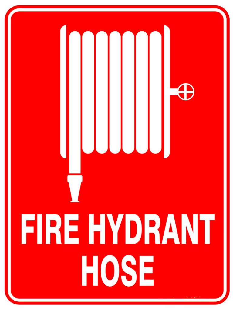 Sign fire hydrant hose