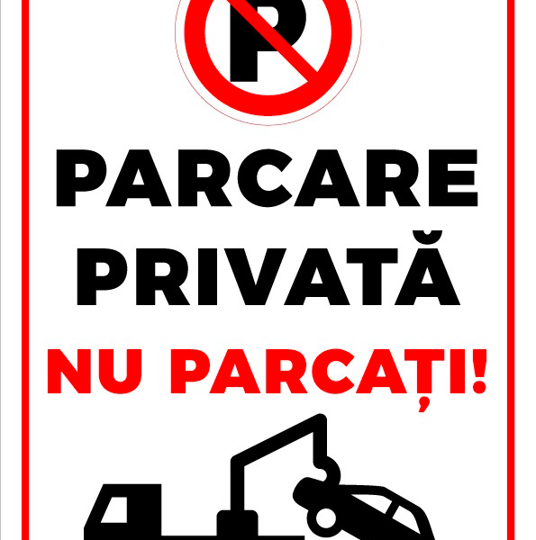 indicator pentru interzicere parcare privata nu parcati