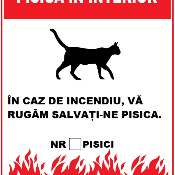 Placuta in caz de incendiu va rugam salvati-ne pisica