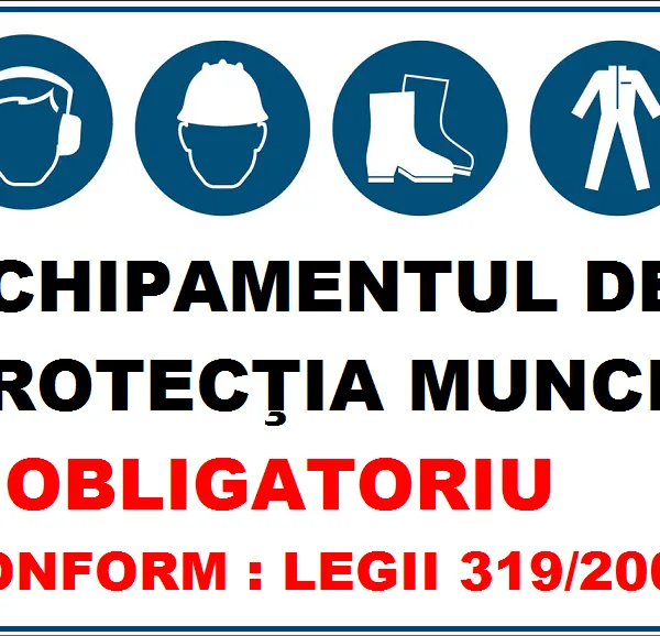 Placuta echipamentul de protectia muncii e obligatoriu conform legii 319/2006
