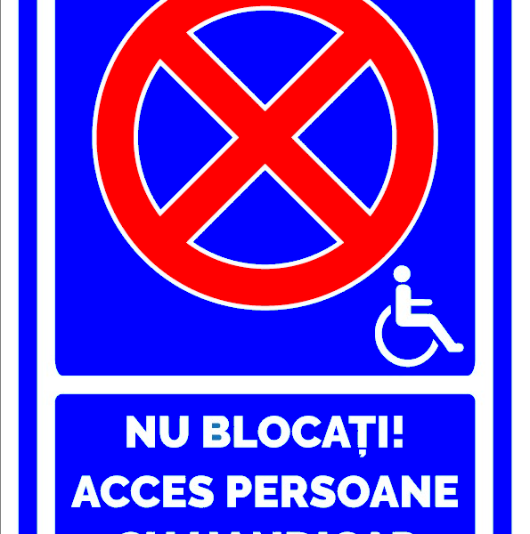 Indicator Nu Blocati Acces Persoane cu Handicap