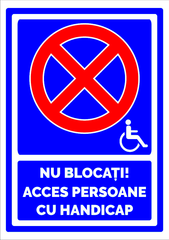 Indicator Nu Blocati Acces Persoane cu Handicap