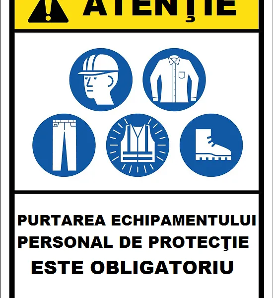 Placuta purtarea echipamentului personal de protectie este obligatoriu
