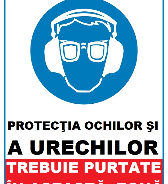 Placuta protectia ochilor si a urechilor trebuie purtate