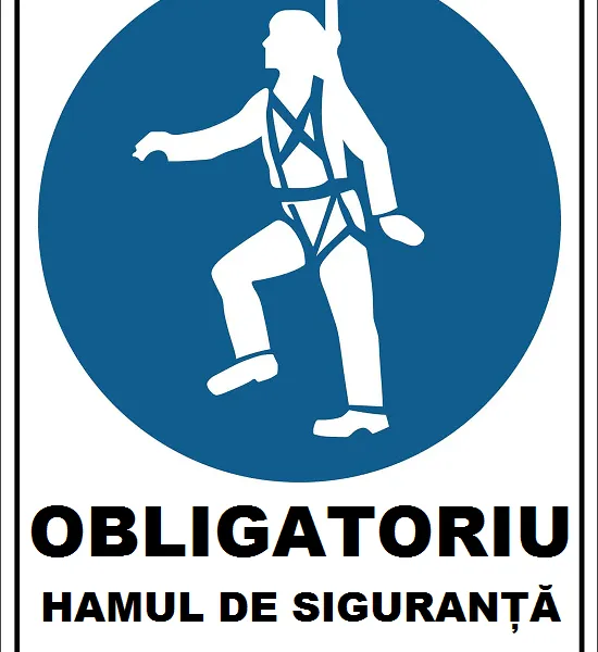 Placuta obligatoriu hamul de siguranta trebuie purtat