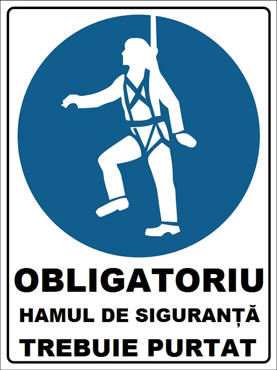 Placuta obligatoriu hamul de siguranta trebuie purtat