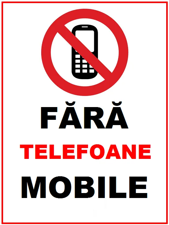 Placuta fara telefoane mobile