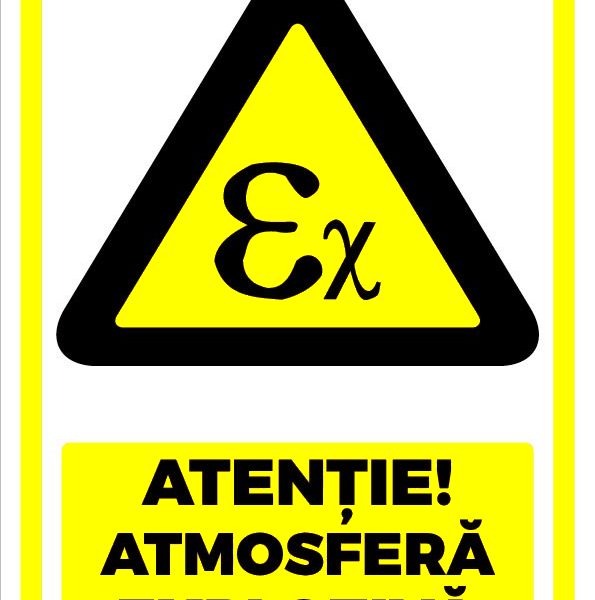 Indicator Atenție Atmosferă Explozivă - Semn de Avertizare Securitate