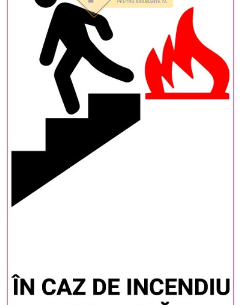 Indicator ‘În caz de incendiu folosiți scările’ - semnalizare de siguranță pentru clădiri și evacuare