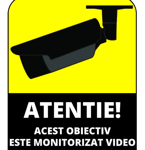 Semn atentie acest obiectiv este monitorizat video