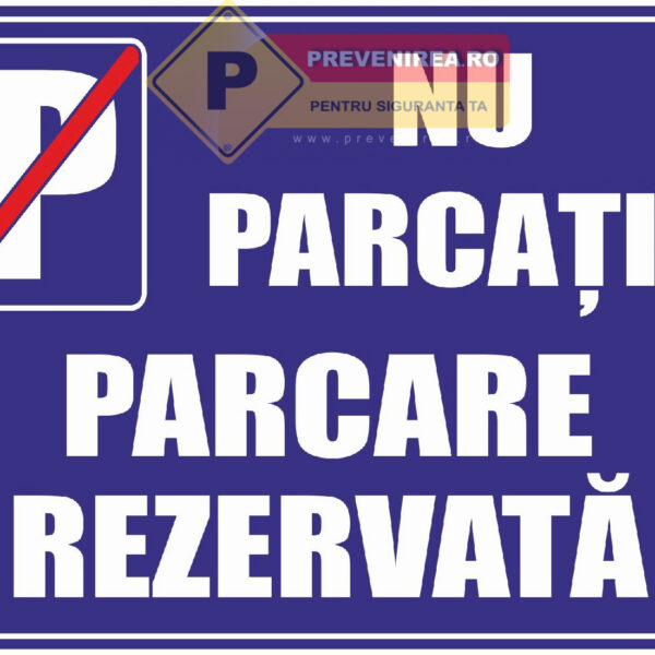 Semn pentru parcare privata nu parcati