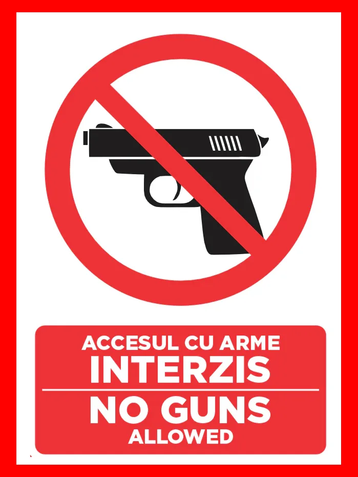 Placuta accesul cu arme interzis no guns allowed
