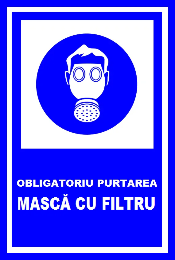 Placuta obligatoriu purtarea masca cu filtru