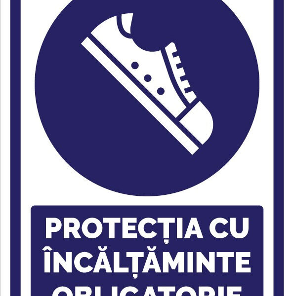 Indicator protectie cu incaltaminte obligatoriu