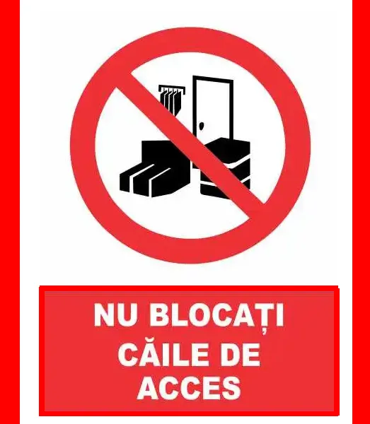 Placuta nu blocati caile de acces