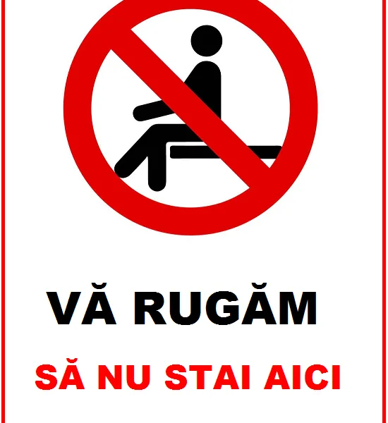 Placuta va rugam sa nu stai aici